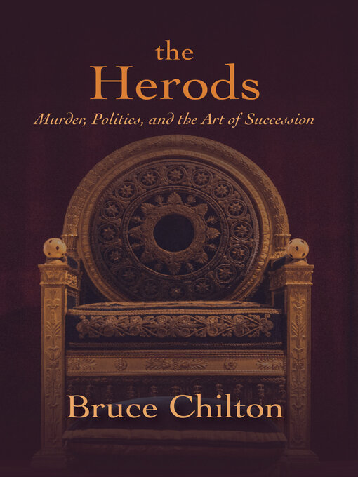 Title details for The Herods by Bruce Chilton - Available